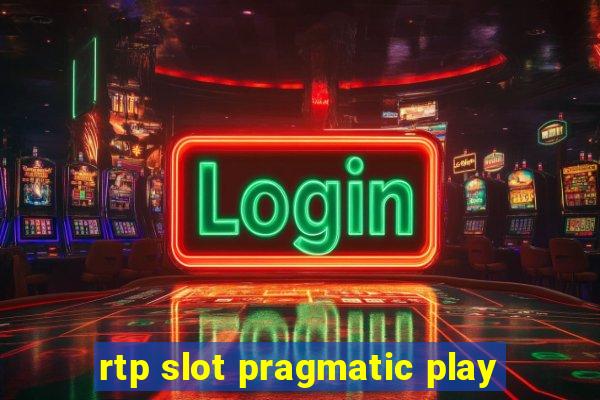 rtp slot pragmatic play